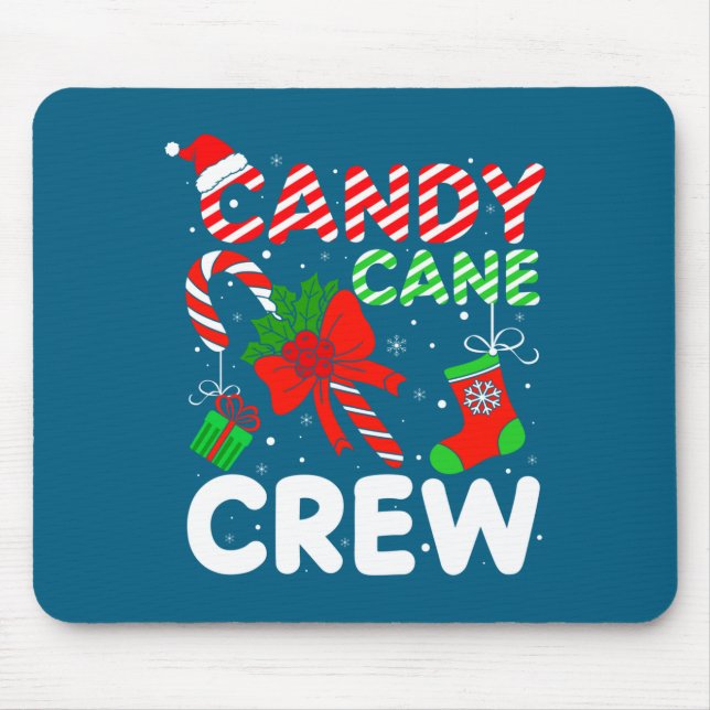 Candy Cane Crew Christmas Funny Xmas Matching Fami Mouse Pad (Front)