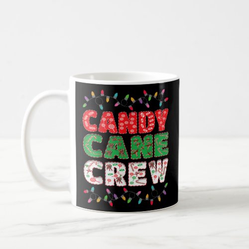 Candy Cane Crew Christmas Lights Family Matching   Coffee Mug