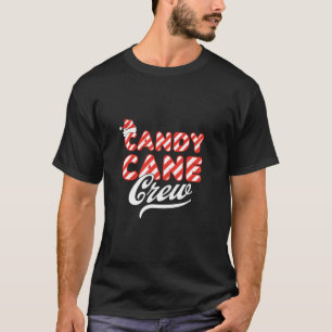 Candy Cane Crew Christmas Sweets Family Xmas Match T-Shirt