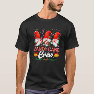 Candy Cane Crew Funny Christmas Candy Lover Gnome  T-Shirt