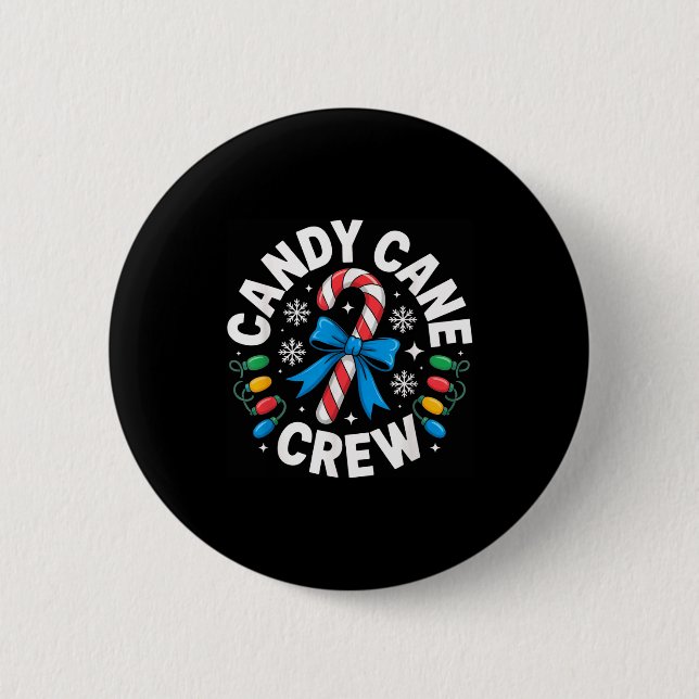 Candy Cane Crew Funny Christmas Candy Lover X-mas  Button (Front)