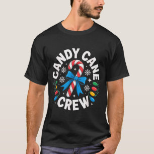 Candy Cane Crew Funny Christmas Candy Lover X-mas  T-Shirt
