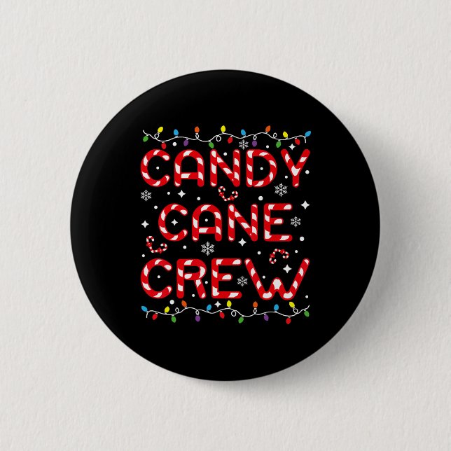 Candy Cane Crew Funny Christmas Candy Lover Xmas P Button (Front)