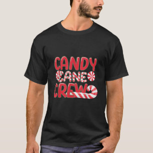 Candy Cane Crew Funny Matching Family Group Candy T-Shirt