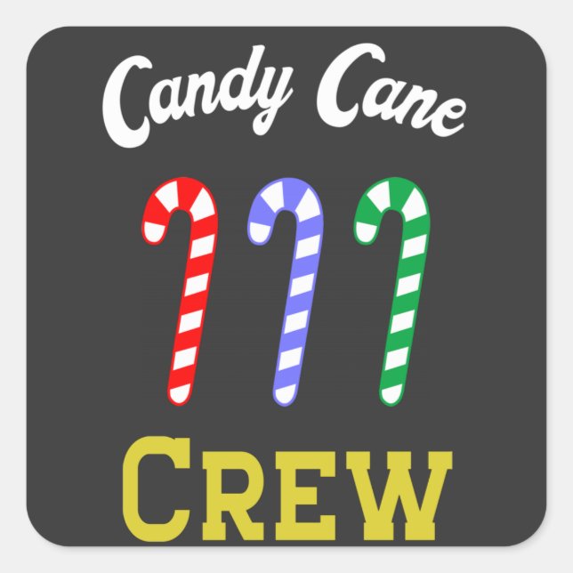 Candy Cane Crew   Square Sticker (Front)