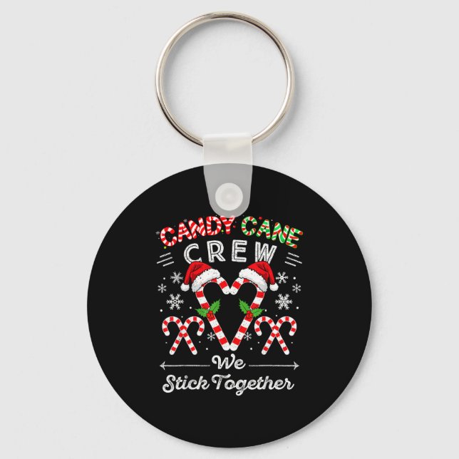 Candy Cane Crew We Stick Together Christmas Xmas M Keychain (Front)