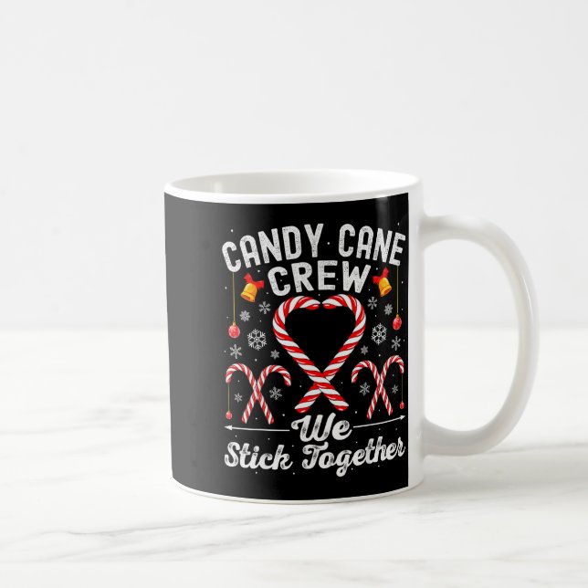 Candy Cane Crew We Stick Together Family Matching  Coffee Mug (Right)