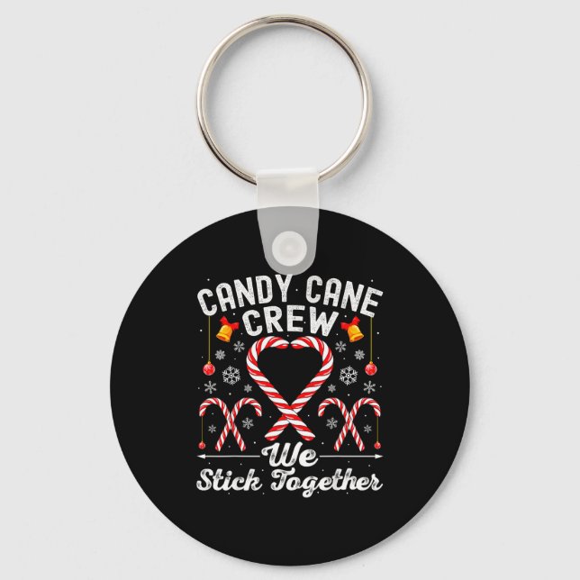 Candy Cane Crew We Stick Together Family Matching  Keychain (Front)