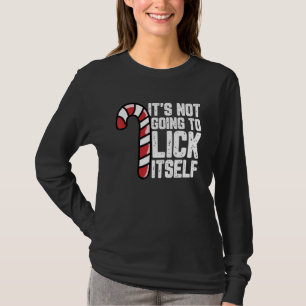 Candy Cane Inappropriate Adult Humor Funny Christm T-Shirt