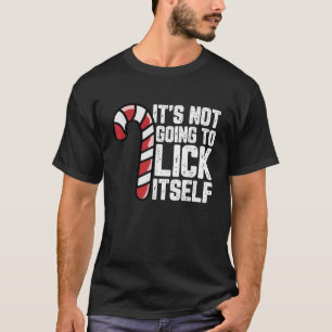 Candy Cane Inappropriate Adult Humor Funny Christm T-Shirt