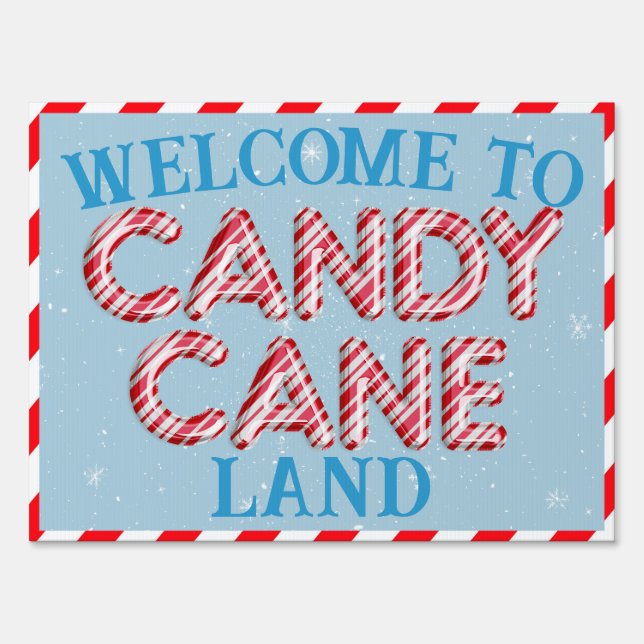 Candy Cane Land Christmas Welcome  Sign (Front)