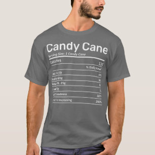 Candy Cane Nutrition Facts Family Matching Christm T-Shirt
