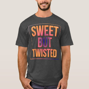 Candy Cane Sweet But Twisted Funny Sarcasm Pun T-Shirt