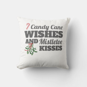 Candy Cane Wishes and Mistletoe Kisses Christmas G Throw Pillow