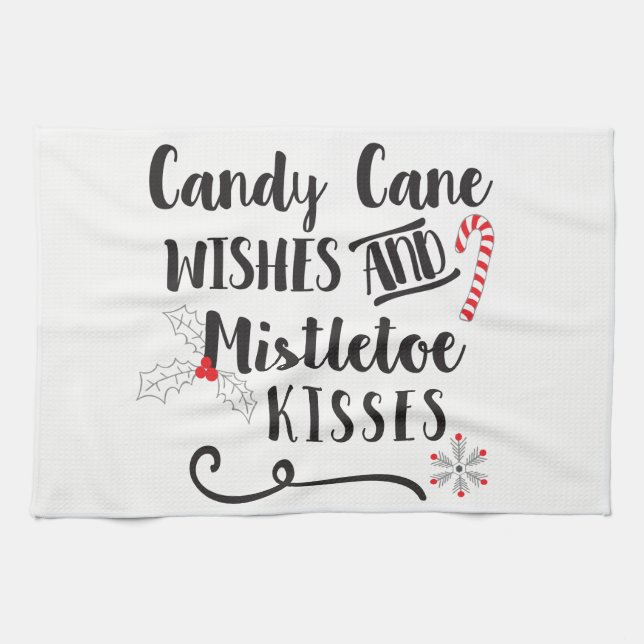 candy cane wishes and mistletoe kisses kitchen towel (Horizontal)