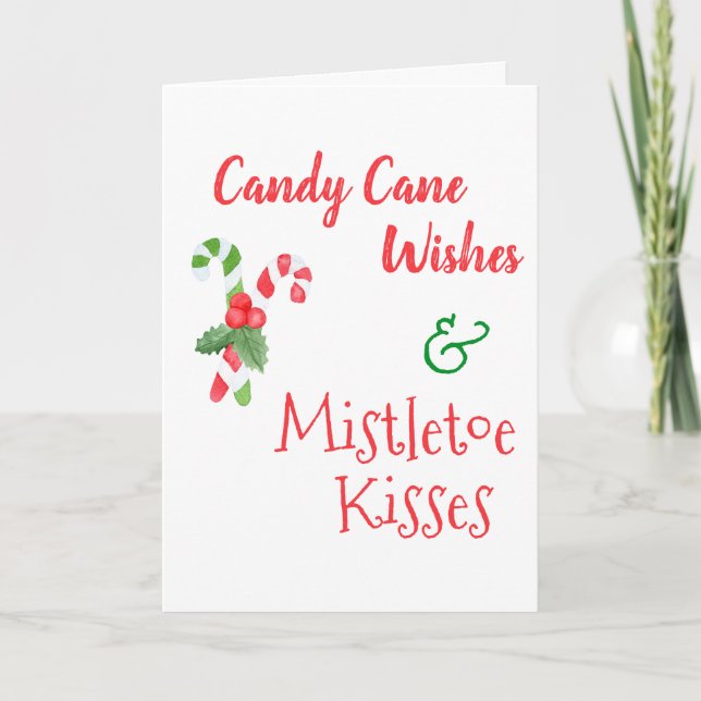 Candy Cane Wishes & Mistletoe Kisses Christmas Holiday Card (Front)