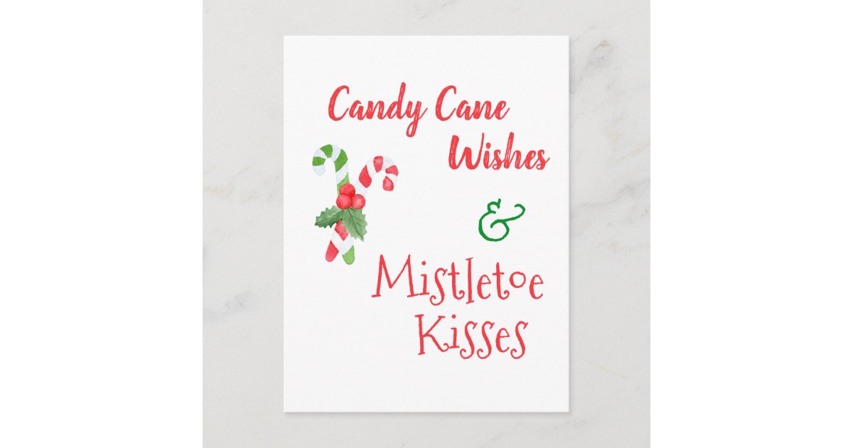 Candy Cane Wishes Mistletoe Kisses Christmas Holiday Postcard Zazzle Com
