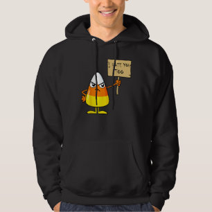 Candy Corn Funny I Hate You Too Halloween Team Can Hoodie