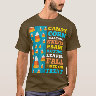 Candy Corn, Halloween Candy, Fall Candies, Costume T-Shirt