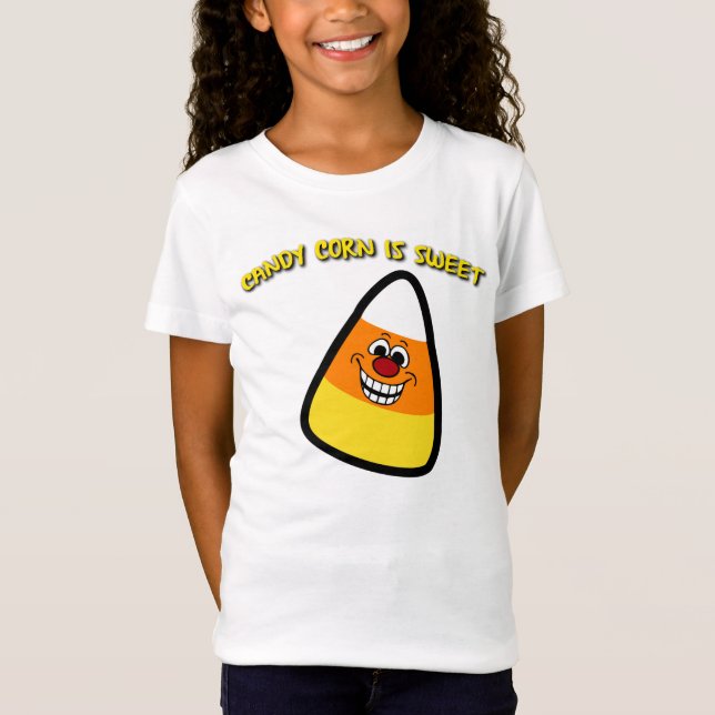 Candy Corn is Sweet T-Shirt (Front)
