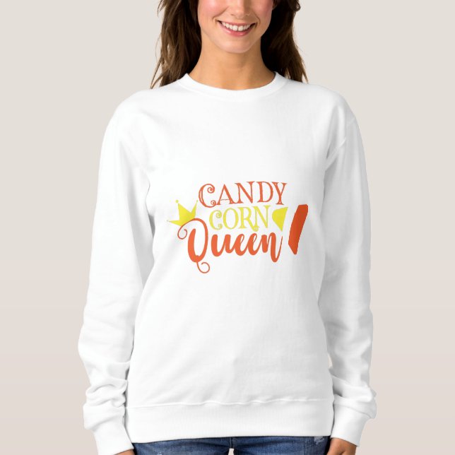 Candy Corn Queen Funny Cute Halloween Sweatshirt (Front)