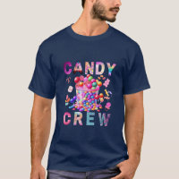 Candy Crew Decorations Sweetie Candy Squad T-Shirt