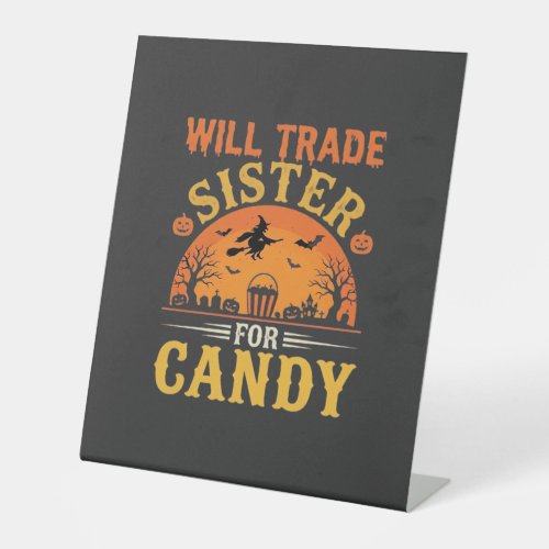 Candy Halloween Sister Trade Design_1 Pedestal Sign