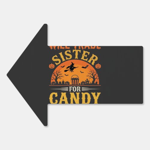 Candy Halloween Sister Trade Design_1 Sign