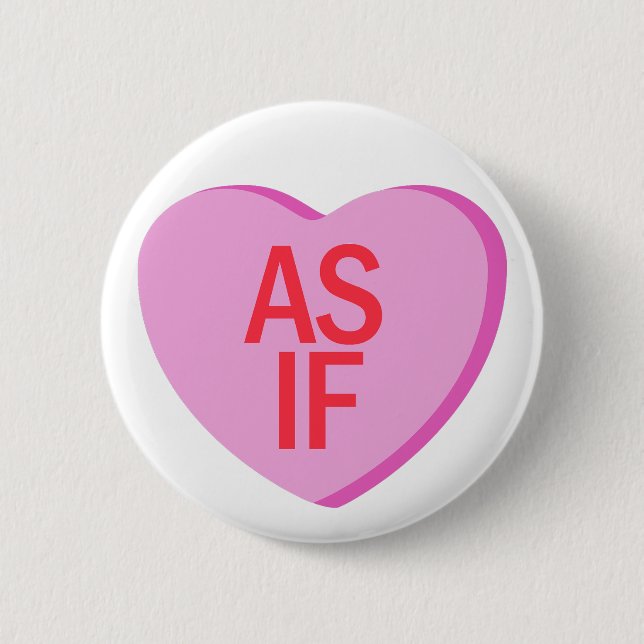 Candy Heart - AS IF Button (Front)