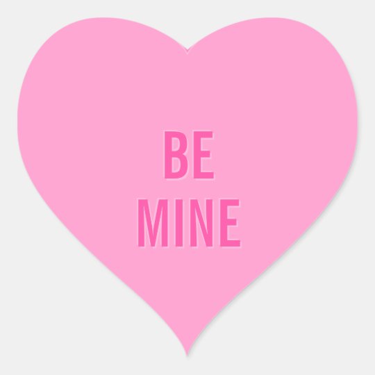 CANDY HEART Valentine 'Be Mine' Pink Heart Sticker | Zazzle.com