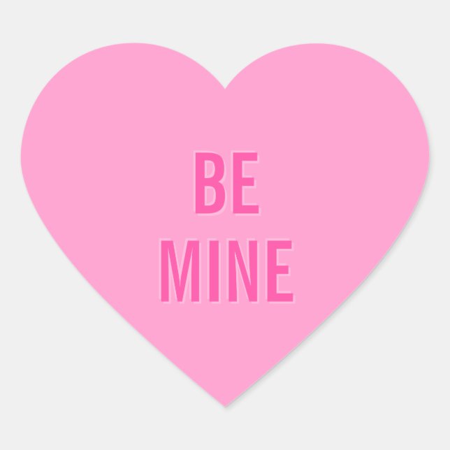CANDY HEART Valentine 'Be Mine' Pink Heart Sticker (Front)