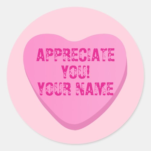 Candy Heart with Custom Text_Pink Heart on Pink Classic Round Sticker