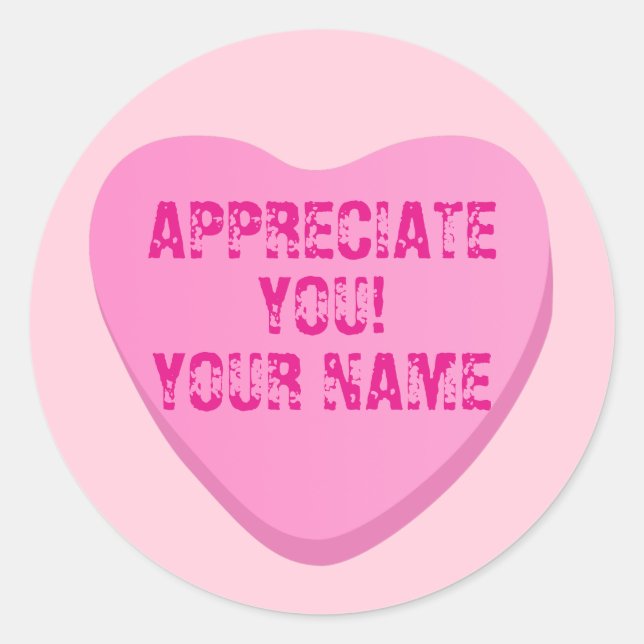 Candy Heart with Custom Text-Pink Heart on Pink Classic Round Sticker (Front)