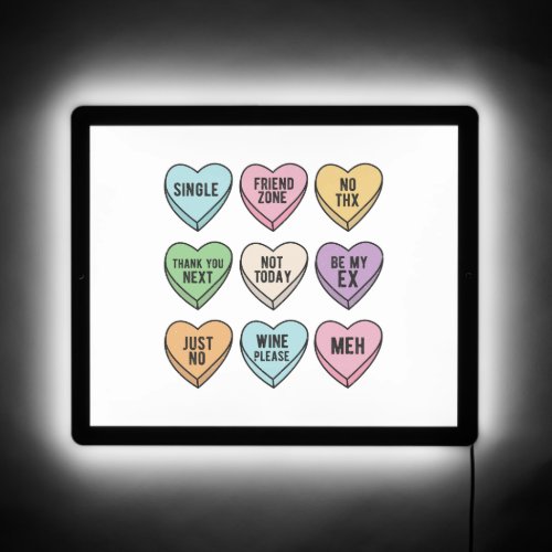 Candy Hearts Anti Valentine Single Life   LED Sign