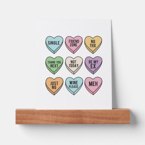 Candy Hearts Anti Valentine Single Life   Picture Ledge