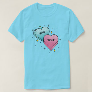 Candy Hearts Tattoo - Create Your Own T-Shirt