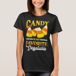 Candy Is My Favorite Vegetable Corn Halloween Tric T-Shirt