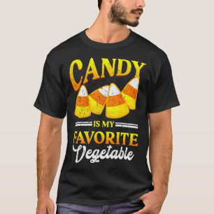 Candy Is My Favorite Vegetable Corn Halloween Tric T-Shirt