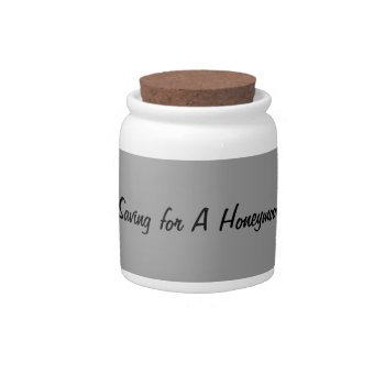 Candy Jar(saving For A Honeymoon) Candy Jar by specialexpress at Zazzle