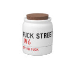 FUCK street   Candy Jars