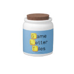 Game
 Letter
 Tiles  Candy Jars