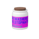 (Brewashere) ave.stophating  Candy Jars