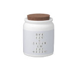 Think 
 like 
 a 
 protone 
 And 
 stay 
 positive  Candy Jars