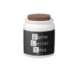 Game
 Letter
 Tiles  Candy Jars