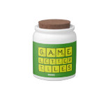 Game
 Letter
 Tiles  Candy Jars