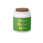 Game
 Letter
 Tiles  Candy Jars