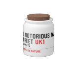 Dj notorious mad Street  Candy Jars