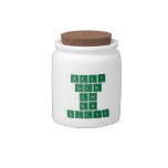 Keep
 CALM
 AND
 DO
 SCIENCE  Candy Jars