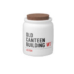 Old  Canteen  building  Candy Jars