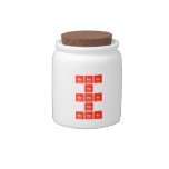 HeHeHe
          He
 HeHeHe
 He
 HeHeHe  Candy Jars